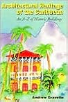 Architectural Heritage of the Caribbean: An A-Z of Historic Buildings