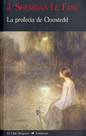 Portada de La profecía de Cloostedd, de J. Sheridan Le Fanu