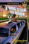 A Dog Star Is Born (Duz Shedd, #2)