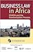 Business Law in Africa: OHA...
