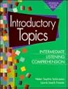 Introductory Topics: Intermediate Listening Comprehension (Longman Lecture Series)