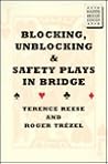 Blocking and Unblocking and Safety Plays in Bridge (Master Bridge Series)