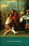The Works of Thomas Shepard - Vol 1: The Sincere Convert and the Sound Believer