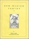 New Mexico Santos: Religious Images in the Spanish New World