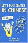 Let's Play Games in Chinese Let's Play Games in Chinese