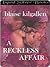 A Reckless Affair by Blaise Kilgallen