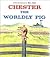 Chester the Worldly Pig by Bill Peet