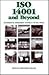 ISO 14001 and Beyond by Sheldon Christopher