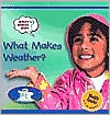 What Makes Weather (What? Where? Why)