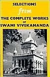 Selections from The Complete Works of Swami Vivekananda