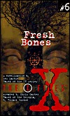 Fresh Bones (The X-Files: Young Adult, #6)