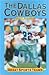 The Dallas Cowboys by John F. Grabowski