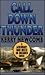 Call Down Thunder by Kerry Newcomb