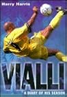 Vialli: A Diary of His Season