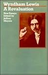 Wyndham Lewis: A Revaluation