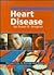 Heart Disease (Perspectives on Disease and Illness)