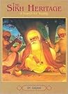The Sikh Heritage [Dec 12, 2004] Singh, Dr. Daljeet