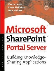 Microsoft SharePoint Portal Server: Building Knowledge Sharing Applications (HP Technologies)