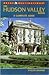 The Hudson Valley Book: A Complete Guide (Great Destinations)