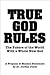TRUE GOD RULES-THE FUTURE O...