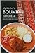 My Mother's Bolivian Kitchen: Recipes and Recollections