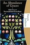 An Abundance of Graces: Reflections on Sacrosanctum Concilium An Abundance of Graces: Reflections on Sacrosanctum Concilium