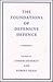 The Foundations of Defensiv...