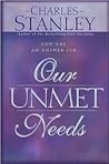 Our Unmet Needs