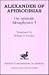 Alexander On Aristotle Metaphysics 5 (Ancient Commentators on Aristotle)