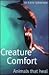CREATURE COMFORT : Animals that Heal