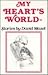 My Heart's World