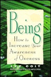 Being: How to Increase Your Awareness of Oneness (Paperback)