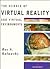 The Science of Virtual Reality and Virtual Environments: A Technical, Scientific and Engineering Reference on Virtual Environments