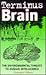 Terminus Brain: The Environmental Threat to Human Intelligence (Global Issues)