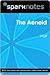 The Aeneid: Virgil (Spark Notes Literature Guide)