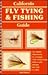 California Fly Tying and Fishing Guide