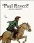 Paul Revere: Son of Liberty