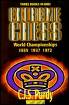 EXTREME CHESS World Championships 1935 1937 1972 (Paperback)