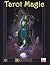 Arcane Mysterie: Tarot Magic