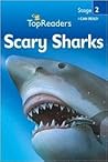 Scary Sharks by Denise  Ryan