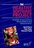 The Healthy Software Project: A Guide to Successful Development and Management (Wiley-BT Series)