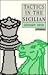 Tactics in the Sicilian (Batsford Chess Library)