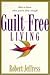 Guilt-Free Living