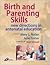 Birth and Parenting Skills:...