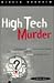 High Tech Murder (High Tech Mysteries)