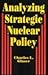 Analyzing Strategic Nuclear...
