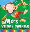 Mo's Stinky Sweater by David Bedford