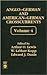 Anglo-German and American-German Crosscurrents, Volume Four by Arthur O. Lewis
