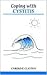 Coping With Cystitus by Caroline Clayton