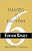 Images of Baptism by Maxwell E. Johnson